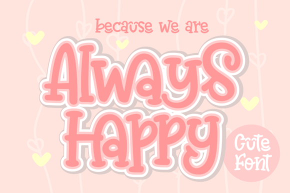 Always Happy: A Handwritten Font for Creative Expression