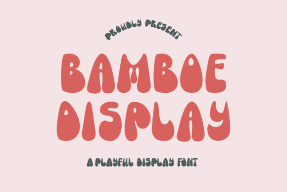Bamboe Display: A Playful and Bouncy Display Font for All Your Design Needs