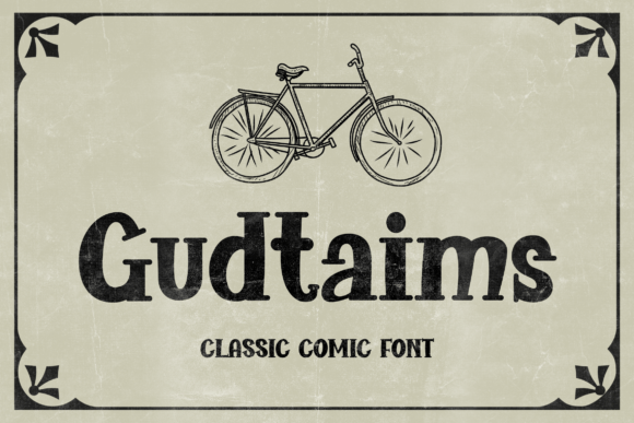 Gudtaims: The Retro Serif Font That Brings Nostalgia to Modern Design