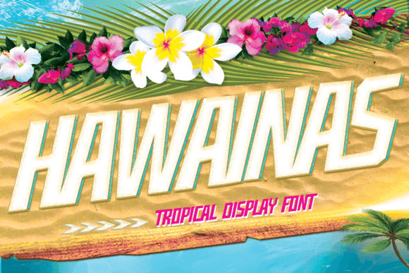 Hawainas: A Bold Tropical Font That Brings the Beach to Your Designs