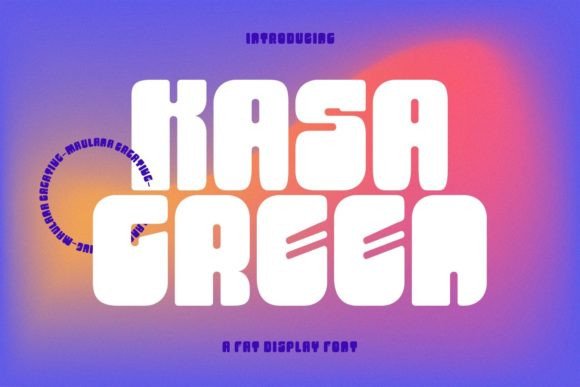 Kasa Green: A Bold, Creative Font for Every Project