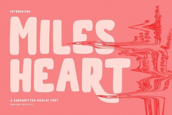 Milesheart: A Versatile Handwritten Sans Display Font for Creative Design