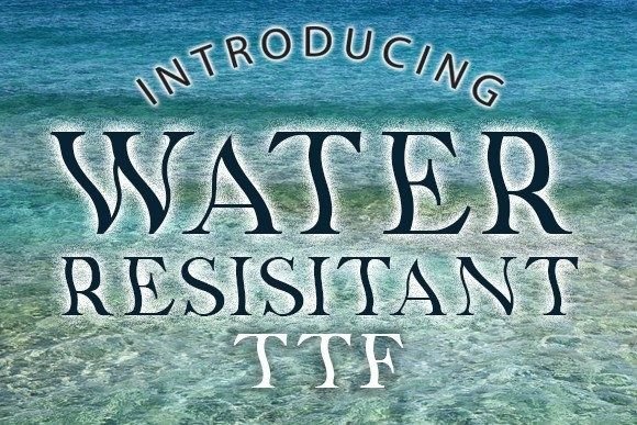 Water Resistant: A Bold and Versatile Typeface for Creative Projects
